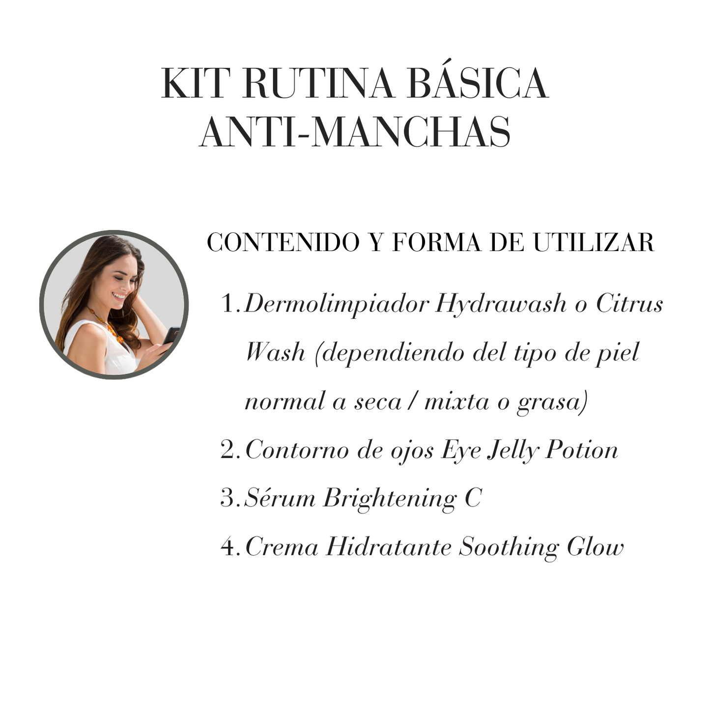 KIT RUTINA BÁSICA ANTI-MANCHAS