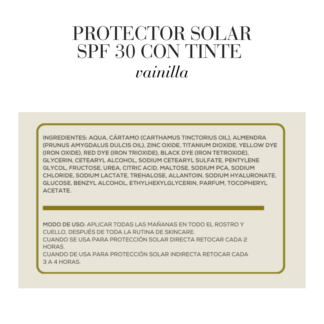 PROTECTOR SOLAR SPF 30 CON TINTE VAINILLA