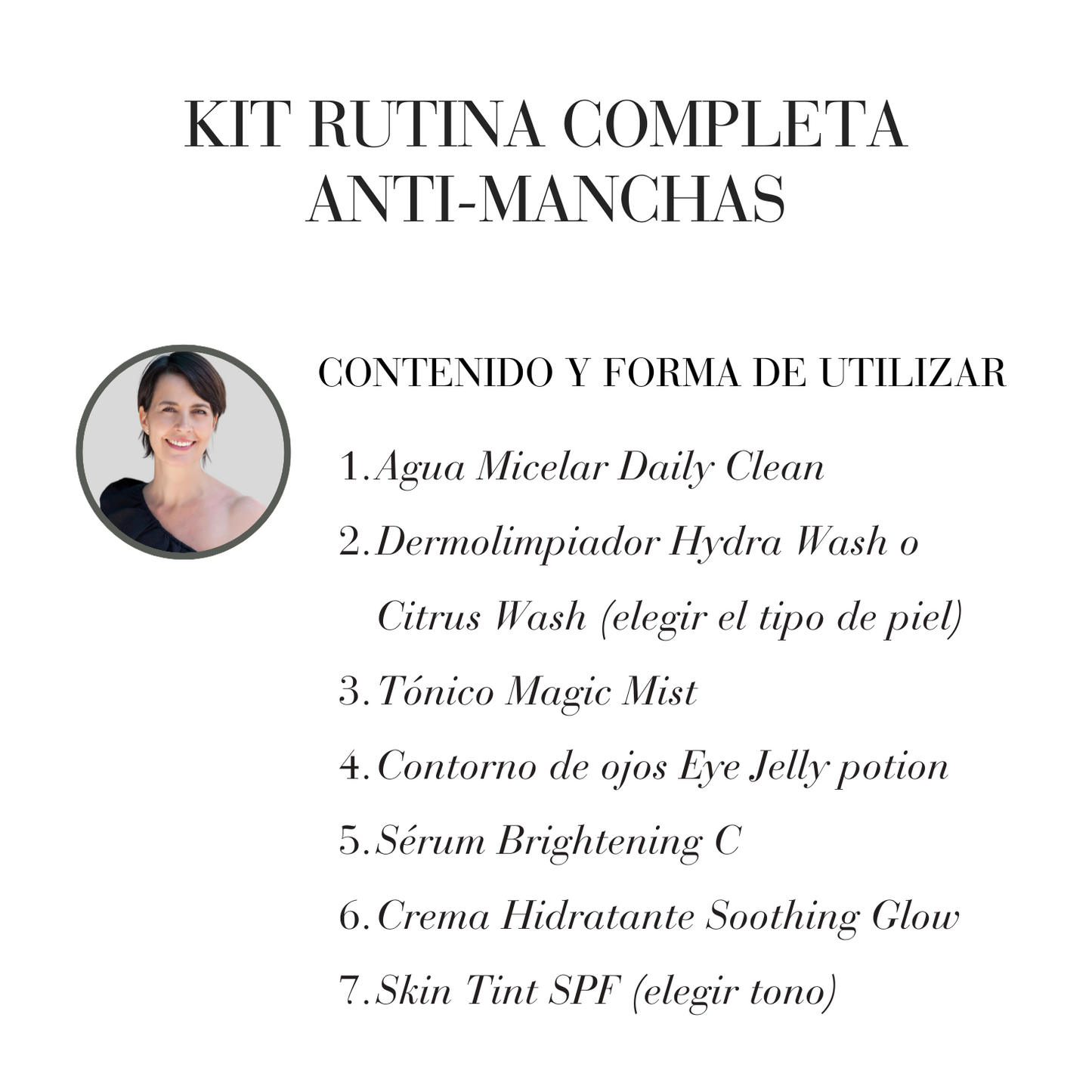 KIT RUTINA COMPLETA ANTI-MANCHAS